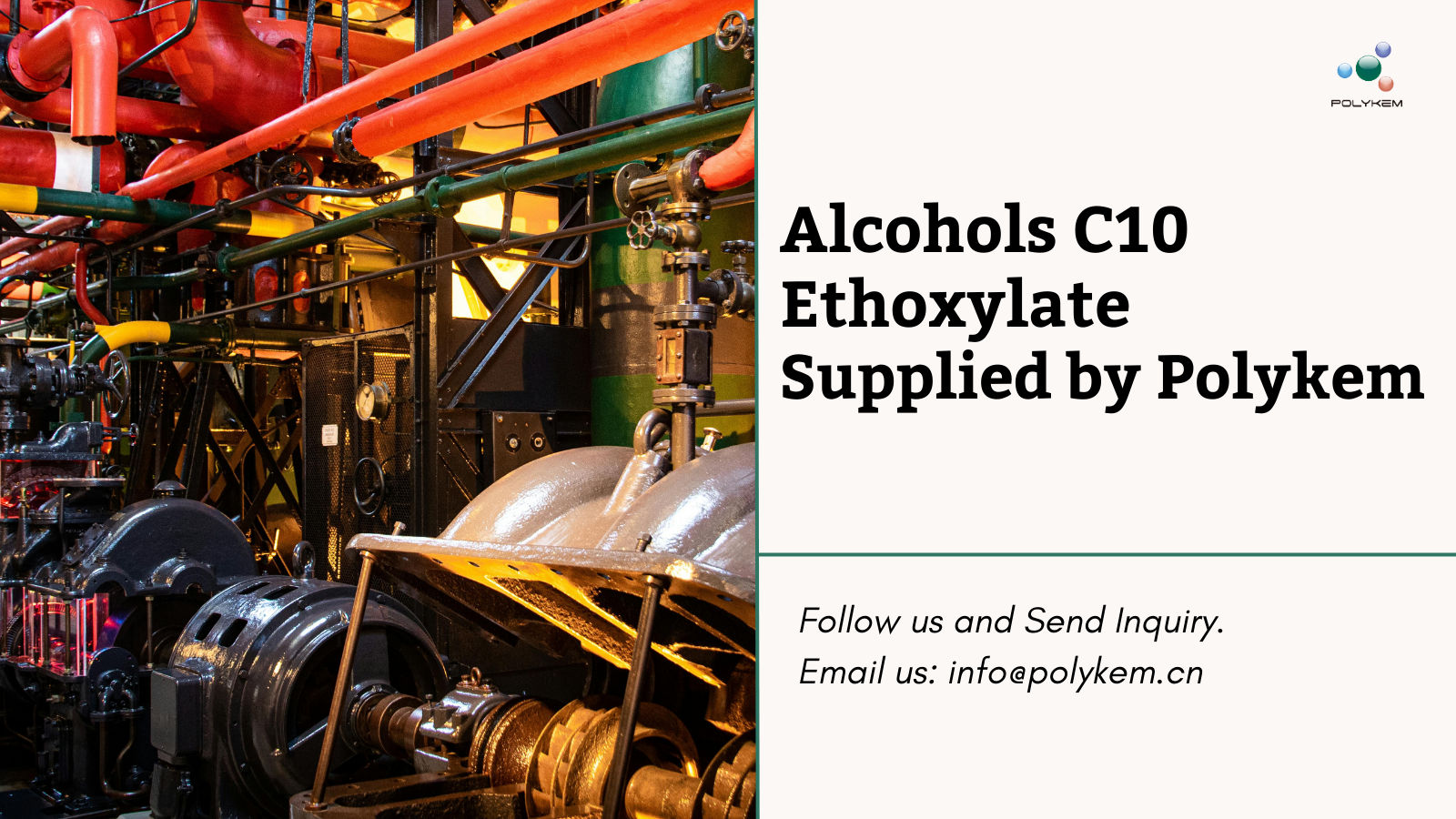 Alcóil Polykem C10 Ethoxylate: Réiteach Éifeachtach Surfactant don Tionscal Ceimiceach